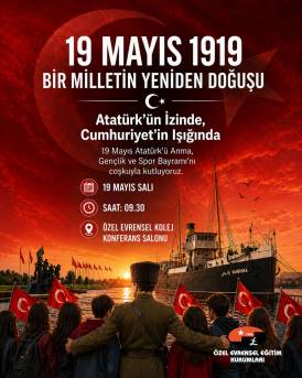 19 MAYIS ATATÜRK'Ü ANMA VE GENÇLİK VE SPOR BAYRAMI KUTLAMA TÖRENİNE DAVETLİSİNİZ