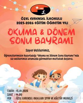 OKUMA VE DÖNEM SONU BAYRAMIMIZA DAVETLİSİNİZ
