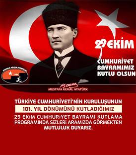 29 EKİM CUMHURİYET BAYRAMIMIZI KUTLAMA TÖRENİNE DAVETLİSİNİZ