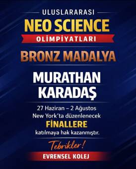 NEO SCIENCE OLİMPİYATLARINDA BAŞARI GURURUMUZ