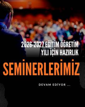 YENİ EĞİTİM ÖĞRETİM YILI SEMİNER ÇALIŞMALARIYLA BAŞLADI